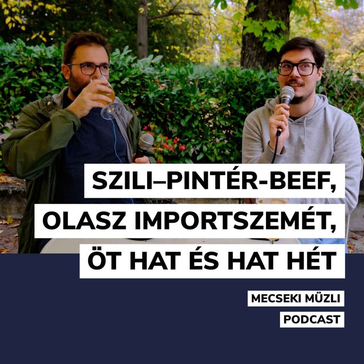 cover art for Szili–Pintér-beef, olasz importszemét, öthat és hathét