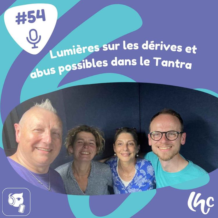 cover art for #54 Alexandra Renversé: dérives et abus possibles dans le Tantra (FR)
