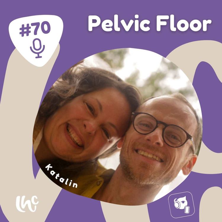 cover art for #070 : Katalin Szupkay - The pelvic floor (ENG)