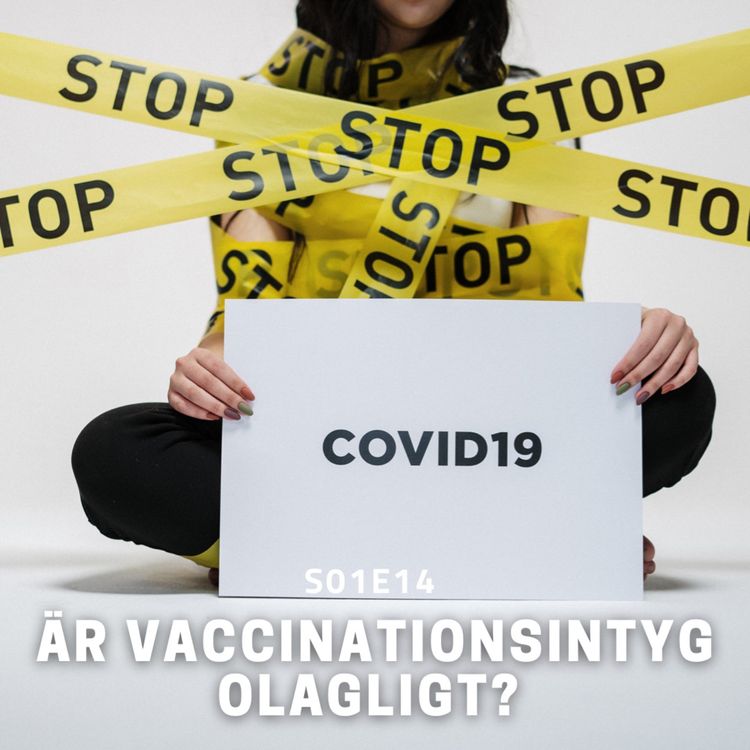 cover art for S01E14 - "Är vaccinationsintyg olagligt?"