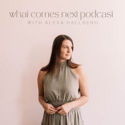 cover art for What Comes Next Podcast