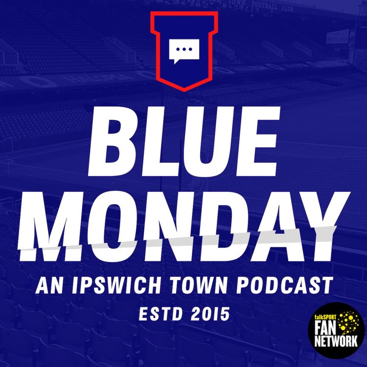 cover art for 🚩 IPSWICH TOWN 0-2 EVERTON POST MATCH | Blue Monday Flagship Show