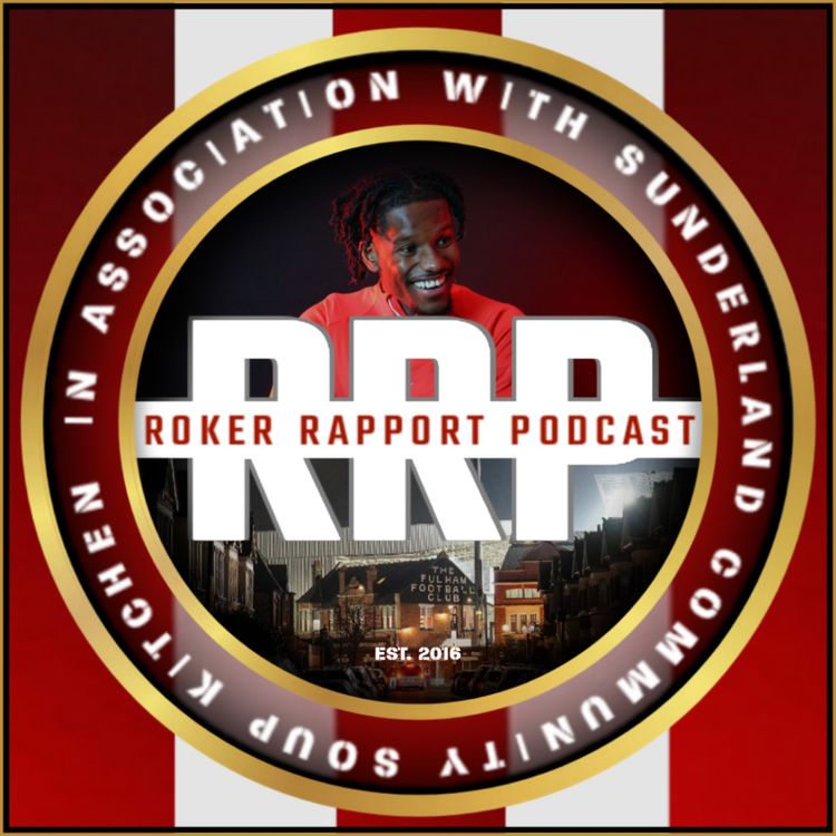 cover art for RRP: The French Connection - Previewing Fulham v Sunderland, a listener Q&A and SAFC Transfers!