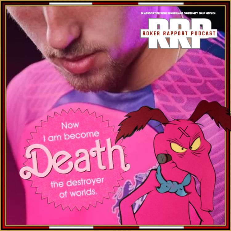 cover art for RRP: "Barbenheimer X" - The SAFC US Tour comes to an end & Sunderland v Mallorca awaits! 