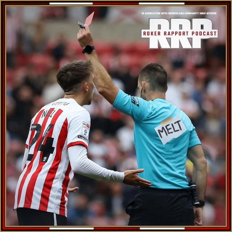 cover art for RRP: "PGMOL 12-0 Football" - Jarred Gillett v Dan Neil Analysis & Sunderland 0-4 Boro Reaction! 