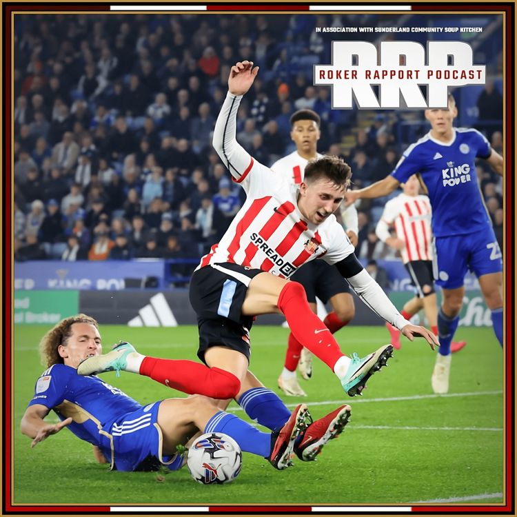 cover art for RRP: "Green shoots and shooting boots" - Dissecting Leicester 1-0 Sunderland & looking ahead to Norwich! 