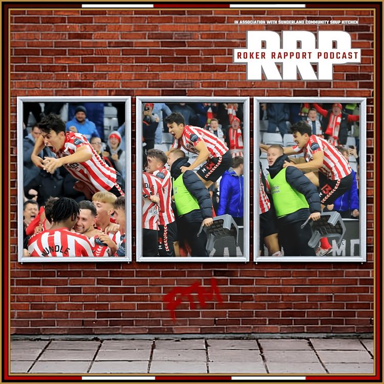 cover art for RRP: "Divots, Divvies and Dennis" - Some EFL Championship leading Sunderland AFC 2-2 Leeds chat! 