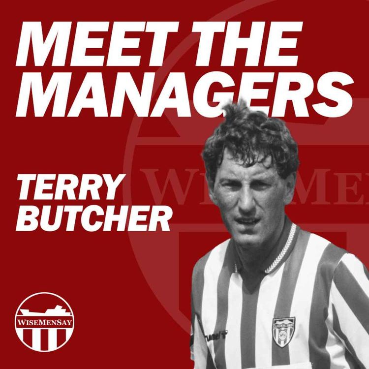 cover art for WMS REPLAY: Meet the Managers - Terry Butcher