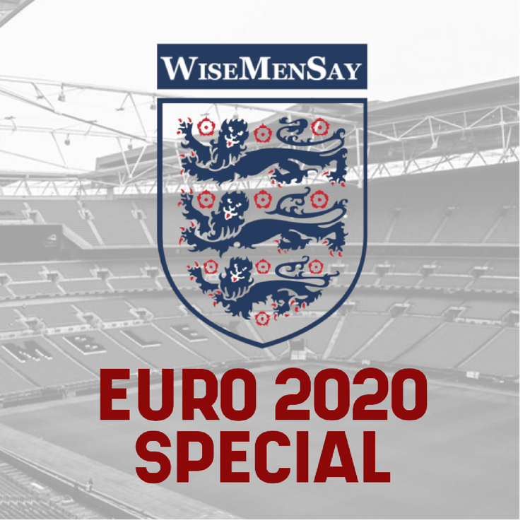 cover art for Wise Men Say Does England In The Euros - Episode Four