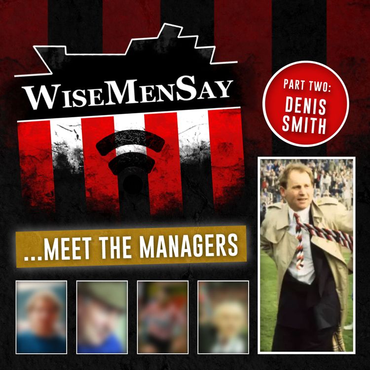 cover art for Wise Men Say meets Denis Smith - PART TWO