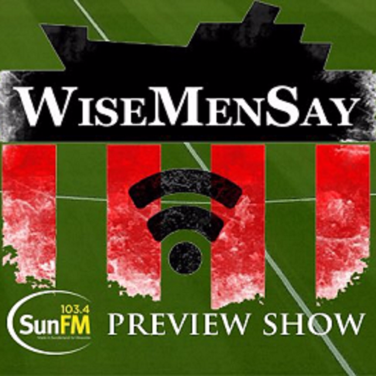 cover art for Wise Men Say - The Preview Show with Sun FM - Burton (A)