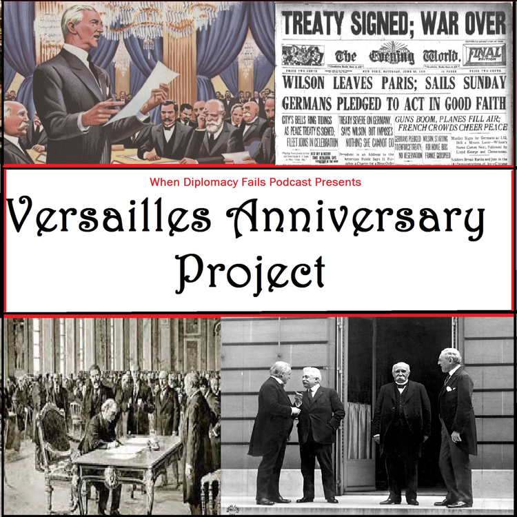 cover art for Versailles #64: OTD 7th May 1919 - Moment of Truth