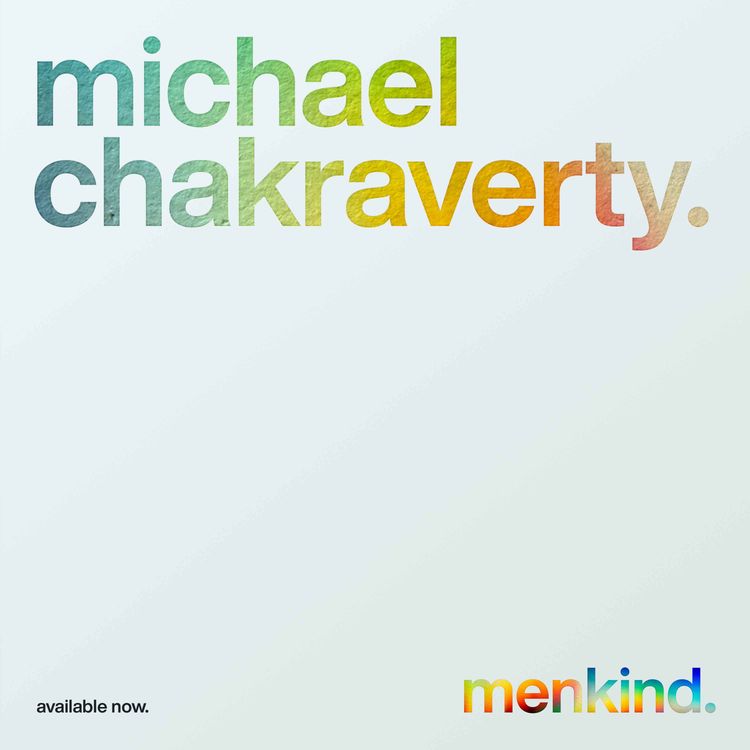 cover art for michael chakraverty: i'll meet you where you need to be