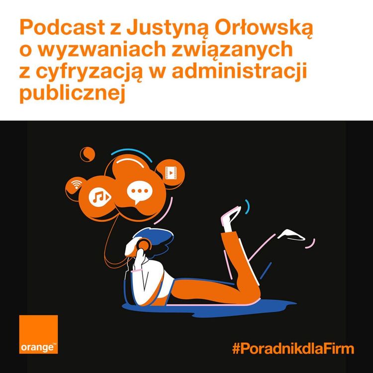 cover art for #cyfroweewolucje - podcast z Justyną Orłowską o wyzwaniach związanych z cyfryzacją w administracji publicznej