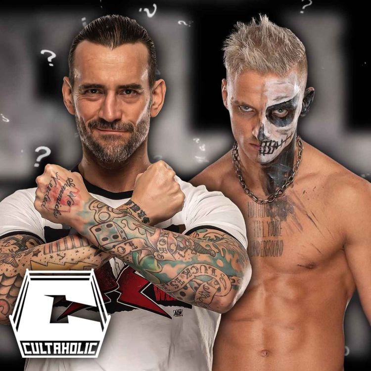 cover art for Cultaholic Wrestling Podcast 189: How Good Will CM Punk's Return Match Be At AEW All Out 2021?