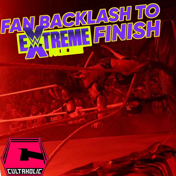 cover art for WWE Fan Backlash Following Extreme Rules 2021 Finish | WWE Planning UK Stadium Pay-Per-View? 