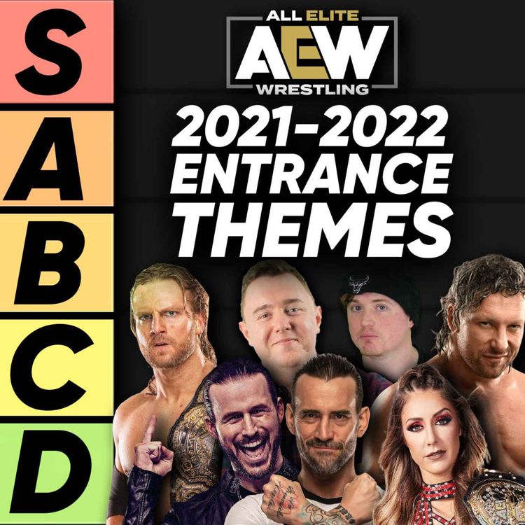 cover art for TIER LIST: AEW Entrance Themes 2021-2022