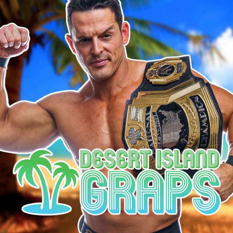 cover art for Mr Pectacular Jessie Godderz (OVW, TNA, Big Brother) | Desert Island Graps #134