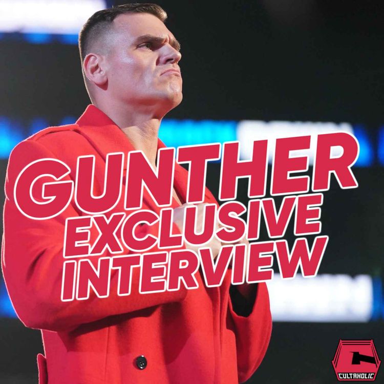 cover art for GUNTHER On Moving To WWE SmackDown, Returning To The UK And Chopping Tyson Fury | EXCLUSIVE INTERVIEW