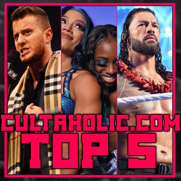 cover art for CULTAHOLIC.COM TOP 5 | MAY 2022 (feat. Lo from Wrestling Winedown) 
