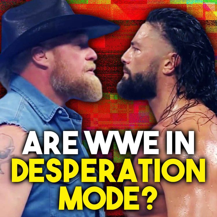 cover art for Are WWE In Desperation Mode Bringing Back Brock Lesnar To Face Roman Reigns?