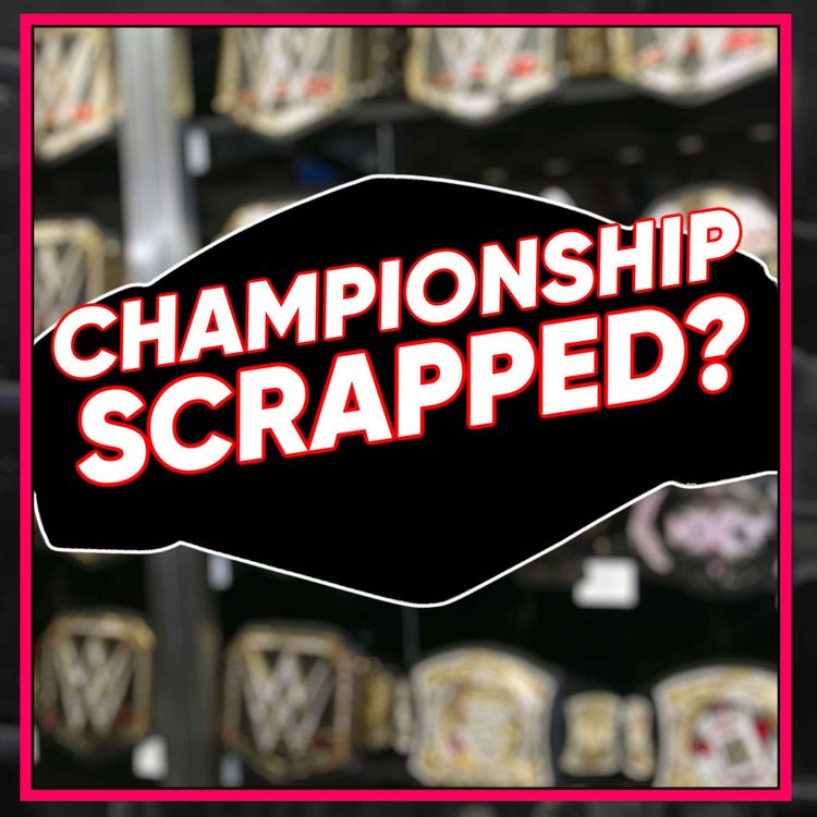 cover art for WWE Possibly Scrapping MORE Championships | MAJOR Kenny Omega AEW Return Update | WRESTLING NEWS