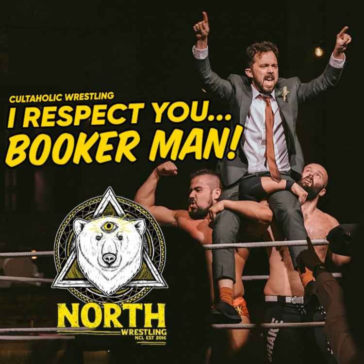 cover art for NORTH Wrestling's Andrew Bowers - Growing a Wrestling Promotion, Dealing with Competition in the Marketplace, Selling Out Shows without going Bankrupt And Preparing for the Biggest NORTH Event EVER! 