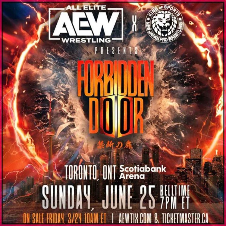 cover art for AEW X NJPW Forbidden Door: Dream Match CANCELLED, Title Matches And In-Ring Debut Added On Dynamite And Rampage | CULTAHOLIC WRESTLING NEWS