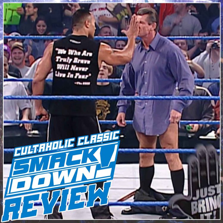 cover art for WWE SmackDown #120: Vince McMahon Hits ROCK BOTTOM, Austin Fights Regal In a STRAP MATCH | CULTAHOLIC CLASSIC SMACKDOWN REVIEW