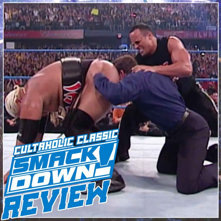 cover art for WWE SmackDown #121: The Vince McMahon Kiss My Ass Club Is CLOSED By The Rock and RIKISHI | CULTAHOLIC CLASSIC SMACKDOWN REVIEW