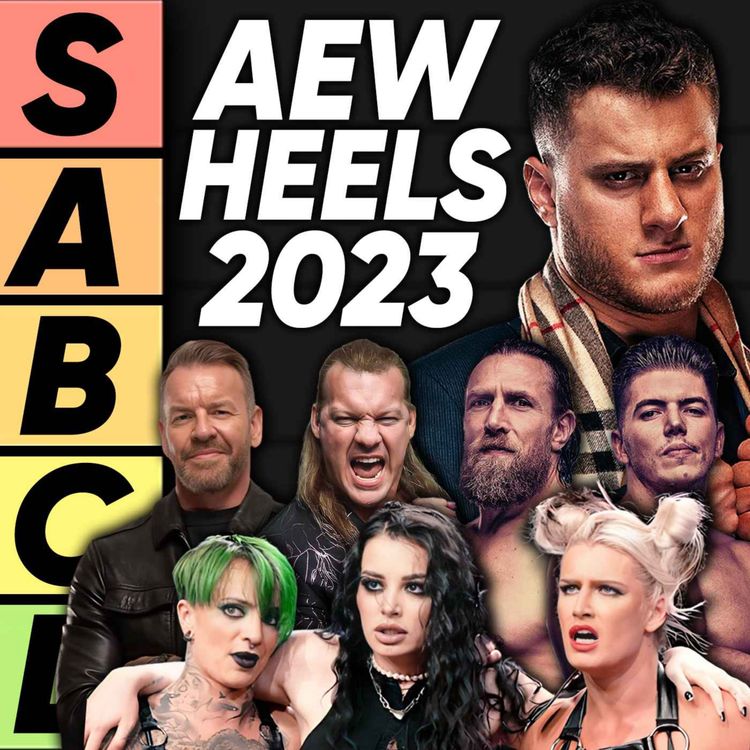 cover art for TIER LIST: AEW Heels 2023