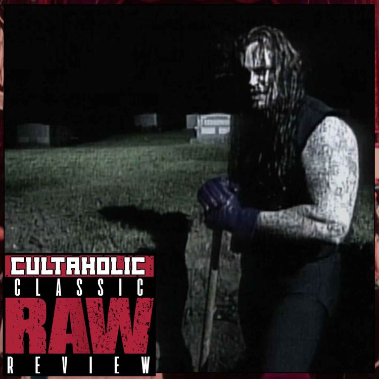 cover art for WWE Raw #179: The Undertaker Prepares For In Your House: Buried Alive, Sid battles Goldust | CULTAHOLIC CLASSIC RAW REVIEW