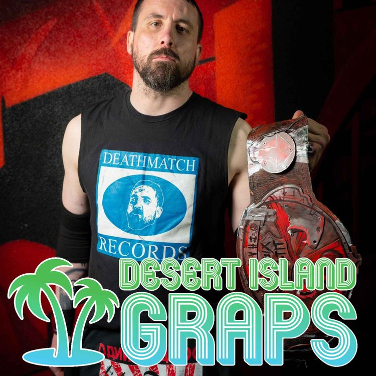 cover art for DIG #183: CLINT MARGERA (NORTH Ultraviolent Champion) on the art of Deathmatch Wrestling | DESERT ISLAND GRAPS
