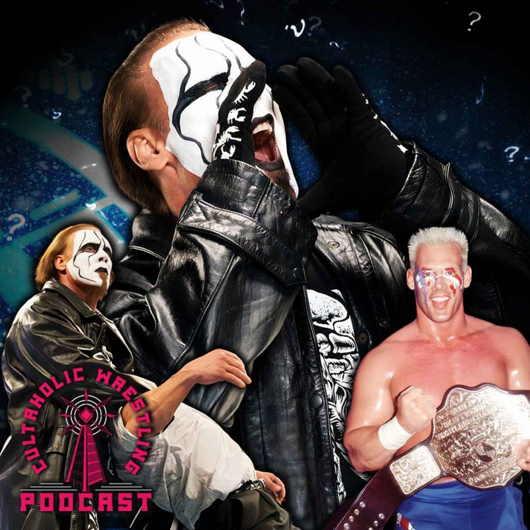 cover art for Cultaholic Wrestling Podcast 301 - What is Sting's Greatest Wrestling Moment?
