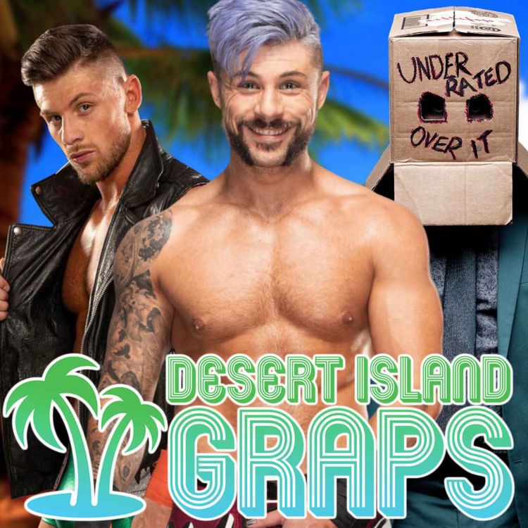 cover art for DIG #189 - KIP SABIAN On AEW Creative Freedom, ADHD Superpowers and Backyard Wrestling with Will Ospreay! | DESERT ISLAND GRAPS