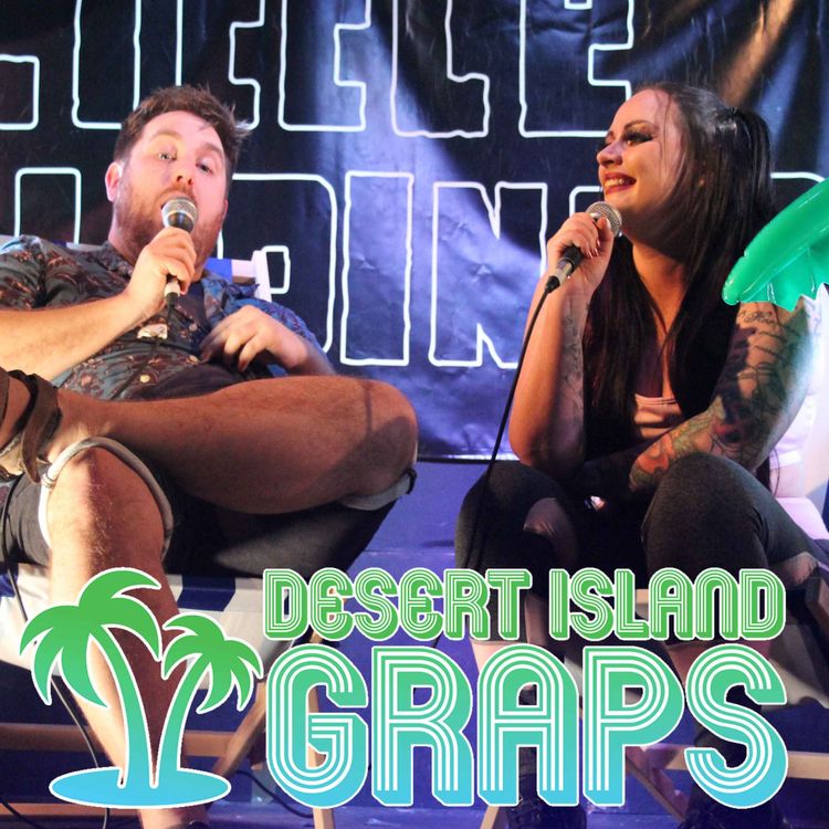 cover art for DIG #192 - LANA AUSTIN on Concussions, School Bullies and PROGRESS Pinky Promises | DESERT ISLAND GRAPS