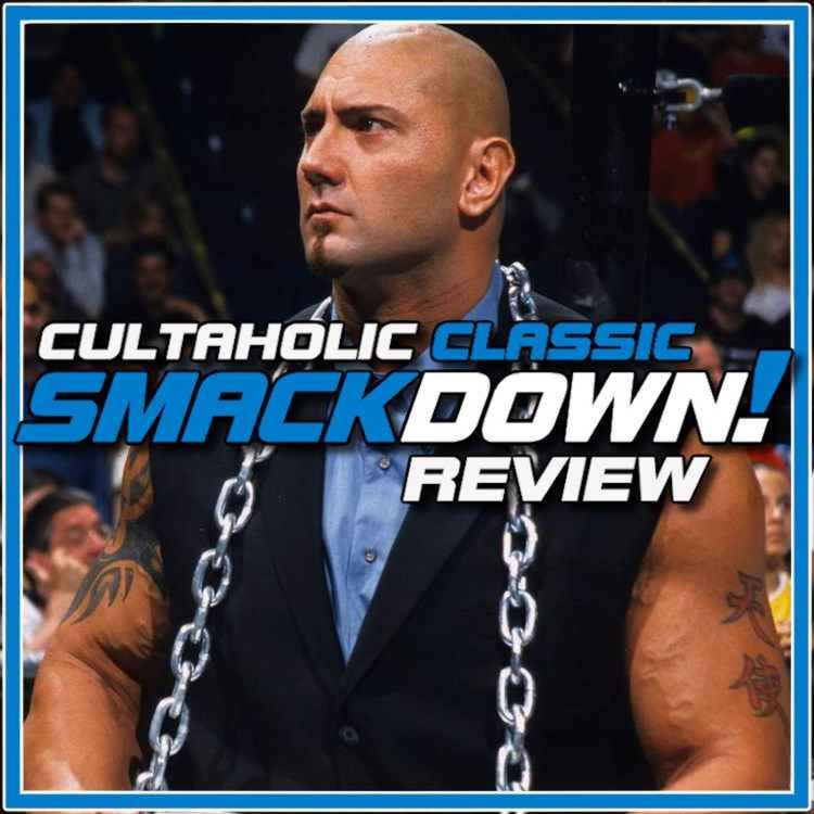 cover art for WWE Smackdown #143 - Batista Debuts!  WWE Gets The F Out! 