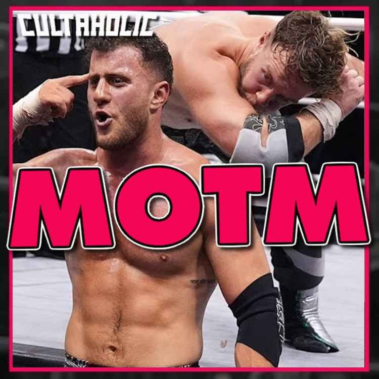 cover art for July 2024 Matches Of The Month - MJF and Will Ospreay go NEARLY AN HOUR on AEW Dynamite!