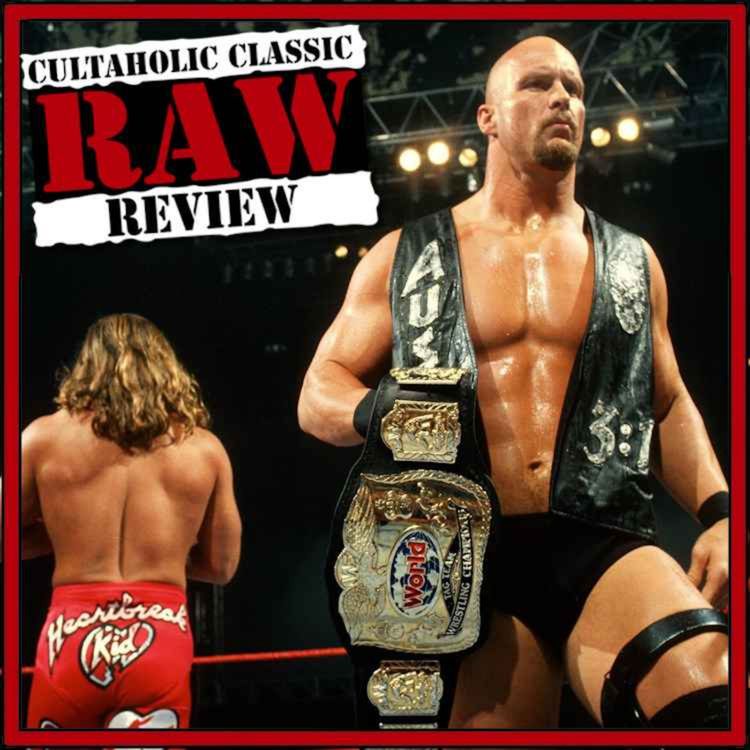 cover art for WWE Raw #211 - Steve Austin & Shawn Michaels Win Gold...But HOW Will They Co-Exist!?