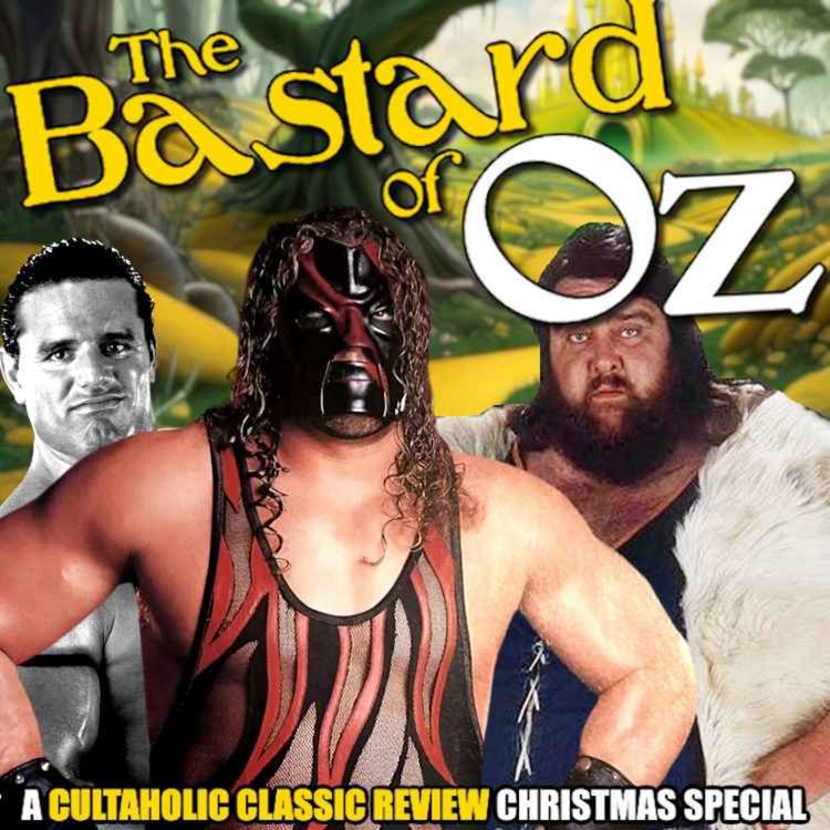 cover art for The Bastard Of Oz - A Cultaholic Classic Review Christmas Special!