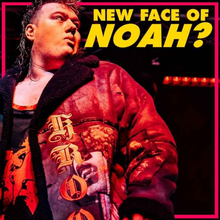 cover art for Is WILL KROOS the NEW FACE Of Pro Wrestling NOAH? - Exclusive Interview