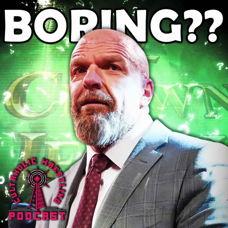 cover art for Are WWE PLE's Boring Now? - Cultaholic Wrestling Podcast 411