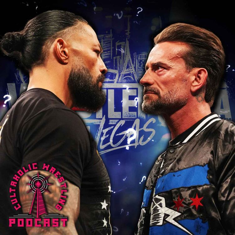 cover art for What Will Be The Best Match Of WWE WrestleMania 42? - Cultaholic Wrestling Podcast 438