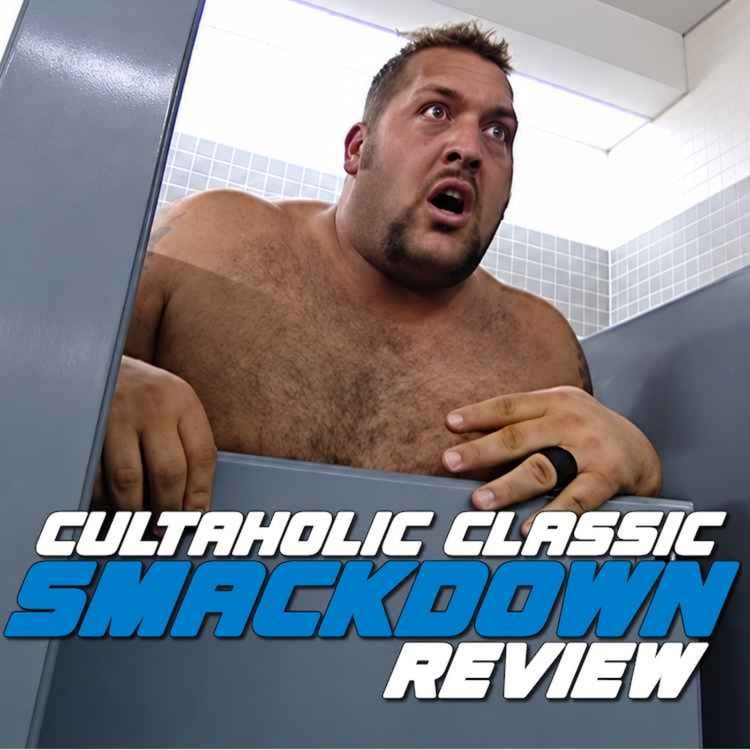 cover art for WWE SmackDown #217 - Big Show Does A Big Poo Poo In The Toilet