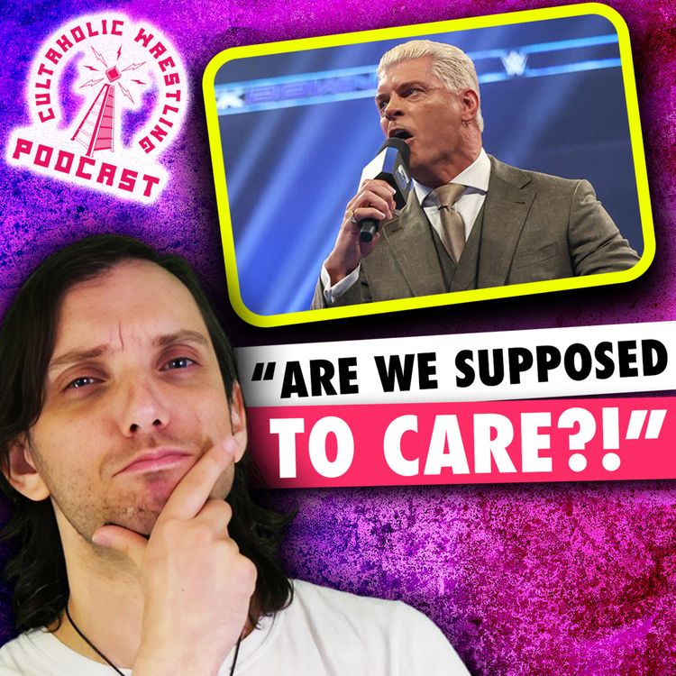 cover art for Are We Supposed To Care About Cody Rhodes & Randy Orton? - Cultaholic Wrestling Podcast 459