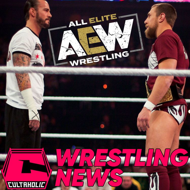 cover art for Daniel Bryan And CM Punk Joining AEW? | Shock Debuts At Fyter Fest Night 2 | Samoa Joe Making WWE NXT In-Ring Return | WRESTLING NEWS