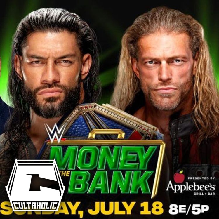 cover art for Cultaholic Wrestling Podcast 183: What Will Be The Best Match At WWE Money In The Bank 2021?