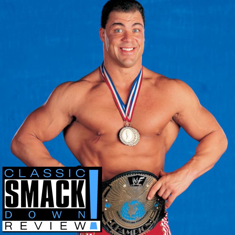 cover art for Classic WWE SmackDown Review #60 | Kurt Angle Defends The WWF Title, Steve Austin Gets Attacked