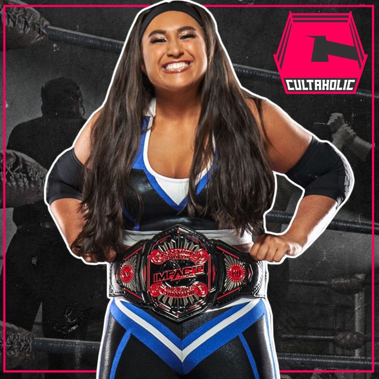 cover art for Rachael Ellering On Becoming IMPACT Knockouts Tag Team Champion And Wrestling During The Pandemic | CULTAHOLIC INTERVIEW