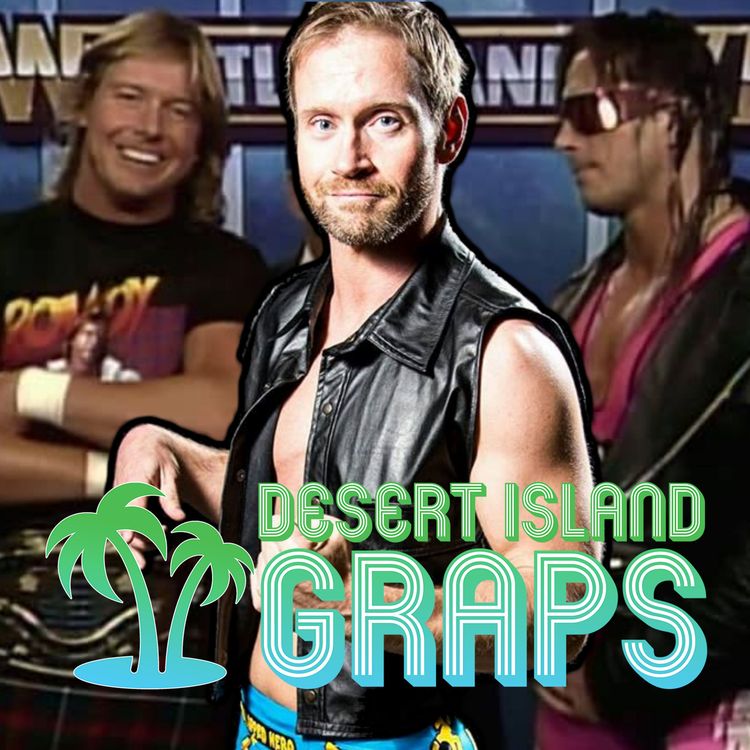 cover art for Watching Bret Hart vs Roddy Piper (WWF WrestleMania VIII) With Gregory Iron | Desert Island Graps Revisited #3